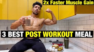 3 Best Post Workout Meal Options For Muscle Gain  What To Eat After Workout [upl. by Fadas]