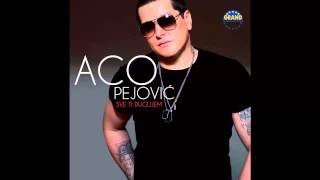 Aco Pejovic  Jedino moje milo  Audio 2013 HD [upl. by Acirdna]