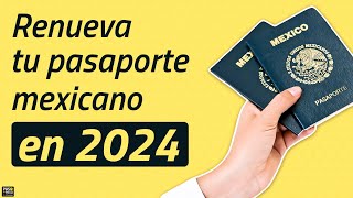 Renovación de pasaporte mexicano en 2024 TUTORIAL PASO A PASO [upl. by Hulbert]