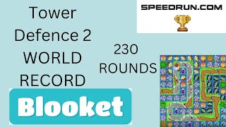 Blooket Tower Defence 2 230 Rounds Speedruncom Former WR [upl. by Bushey]