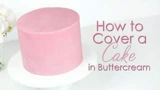 How to cover a cake in buttercream and get smooth sides [upl. by Grindle]