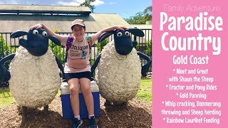 Paradise Country Theme Park Gold CoastShaun the SheepGold PanningTractor amp Pony Rides amp much more [upl. by Anaej]