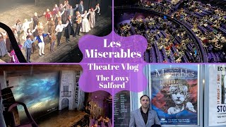 Les Miserables UK Tour  The Lowry Lyric Theatre Salford  Theatre Vlog Including Curtain Call [upl. by Atsocal371]