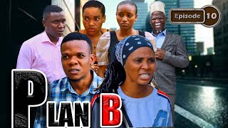 PLAN B  Episode 10 [upl. by Aneloj]