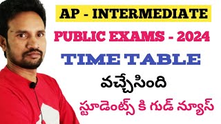 AP INTER PUBLIC EXAMINATION TIME table 2024  AP INTERMEDIATE PUBLIC EXAMS SCHEDULE 2024 [upl. by Ocsecnarf]