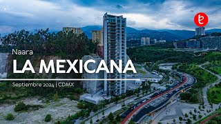 Naara La Mexicana CDMX Septiembre 2024  wwwedemxcom [upl. by Leuname]