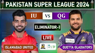 PSL LIVE  ISLAMABAD UNITED VS QUETTA GLADITORS ELIMINATOR MATCH LIVE COMMENTARY IU vs QG LIVE [upl. by Morna836]