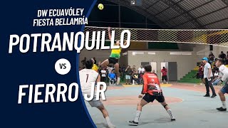 Potranquillo 🆚 Fierro Jr  DW Ecuavoley  Bellamaria [upl. by Marika]