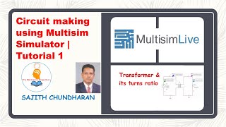 Transformer amp its turns ratio  Circuit making using Multisim simulator Tutorial 1 [upl. by Nael]