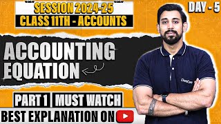 Accounting equations  Class 11  Accountancy  Part 1 [upl. by Inail]