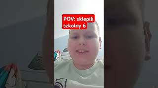 Pov sklepik szkolny 6 [upl. by Adella]