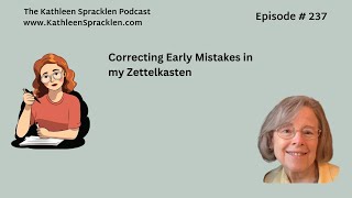 Correcting Early Mistakes in my Zettelkasten [upl. by Zwart536]