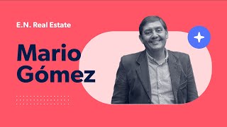 EN Real Estate 🎙️ Mario Gómez sobre el sector inmobiliario [upl. by Maryjo37]