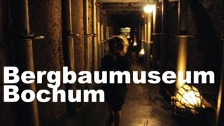 BergbauMuseum Bochum  Abenteuer unter Tage [upl. by Ansilme770]