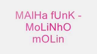 malha funk  molin molin [upl. by Yelnet840]