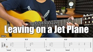 Leaving on a Jet Plane  John Denver  Fingerstyle Guitar Tutorial  TAB amp Lyrics [upl. by Saleem81]