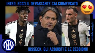 💥 il devastante CALCIOMERCATO dellINTER di INZAGHI ecco ACQUISTI e cessioni con BISSECK [upl. by Haskell]