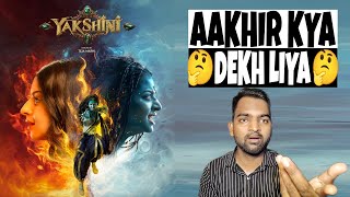 Yakshini WEB SERIES Review  Disney Hotstar  Filmi Max Review [upl. by Anitsyrk78]