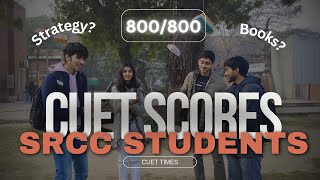 SRCC Students CUET Scores amp TIPS REVEALED😲 CUET2024  Delhi University cuet2024boardexamsrcc [upl. by Khalsa65]