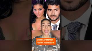 Si las Kardashian fuesen hombres [upl. by Anaej20]