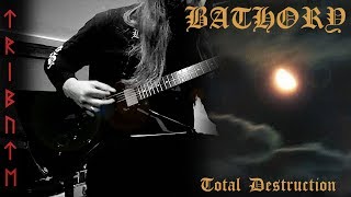 Tribute To Bathory  Total Destruction [upl. by Rosane]