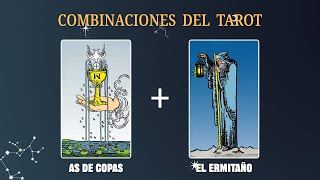 As de Copas amp El Ermitaño 💡COMBINACIONES DEL TAROT Y SU SIGNIFICADO [upl. by Ateekan]