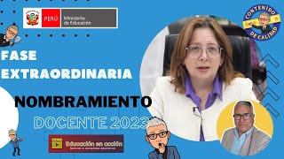 😱😱SE INICIA LA FASE EXTRAORDINARIA DEL NOMBRAMIENTO DOCENTE 2023🤷‍♂️ nombramientodocente2022 [upl. by Esertal]