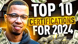 10 Tech Certifications That Will Make You Rich In 2024 [upl. by Yortal]