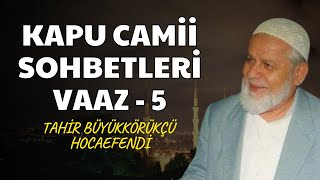 Tahir Büyükkörükçü Hoca Vaaz5 [upl. by Hnib]