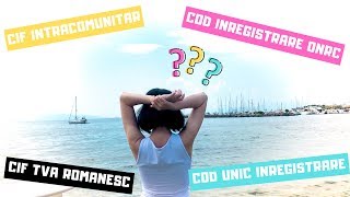 J CUI CIF intracomunitar Cod TVA Romanesc  Care este diferenta dintre ele [upl. by Alatea]