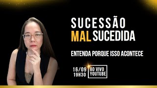 SUCESSÃO MAL SUCEDIDA [upl. by Sabas]