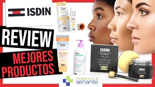 11 Mejores Productos ISDIN  ISDIN Opiniones 💖 Love ISDIN 💧 Isdinceutics ❤ Isdin ✨FARMACIA SENANTE [upl. by Ellehsad903]