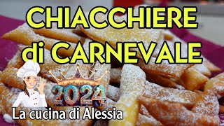 CHIACCHIERE di CARNEVALE  Ricetta n°47 [upl. by Hakeber]