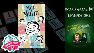 Board Game 101 EP352 Mot Malin  Règles et critique [upl. by Joshi]