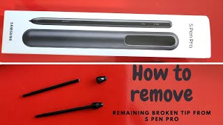 How to Safety remove remaining broken Samsung S pen Pro tip [upl. by Ahsennod]