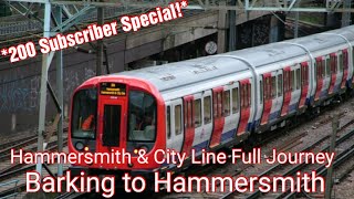 200 Subscriber Special Hammersmith amp City Line Full Journey Barking to Hammersmith [upl. by Anotyal510]