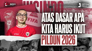 JUS INDO 89  ATAS DASAR APA KITA HARUS IKUT PILDUN 2026 [upl. by Hogarth]