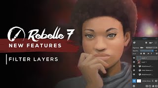 Rebelle 7 New Features Filter Layers [upl. by Christensen]