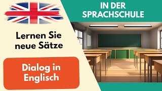 In der Sprachschule Einfacher Dialog Unterhaltung auf Englisch für Anfänger 1 [upl. by Schafer943]