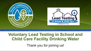 TCEQ’s Lead Testing in School and Child Care Facilities October 2024 [upl. by Dnalyk]