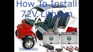 Lithium GEM Car Install 20012002 Model BigBattery 72V FALCN [upl. by Athiste259]