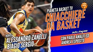 CHIACCHIERE DA BASKET  OSPITI ALESSANDRO ZANELLI SCAFATI E BIAGIO SERGIO CASERTA ST6 EP1 [upl. by Eemia930]