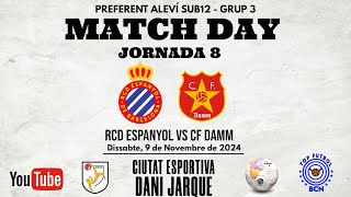 RCD ESPANYOL vs CF DAMM S12 Preferent T2425 [upl. by Dania]