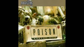 The Prodigy  Poison Environmental Science Dub Mix Slow Version [upl. by Waly]