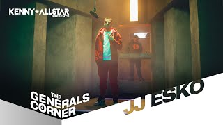 JJ Esko  The Generals Corner W Kenny Allstar [upl. by Norac568]