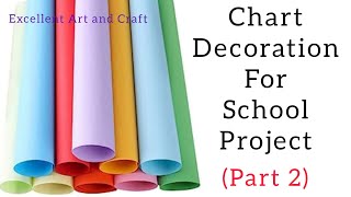 Chart paper decoration for school project Part 2  Chart paper decoration  twintagayeshafiroz [upl. by Rowen]