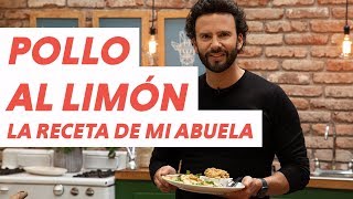 Pollo al limón la receta de mi abuela  ChefOropeza [upl. by Losse]