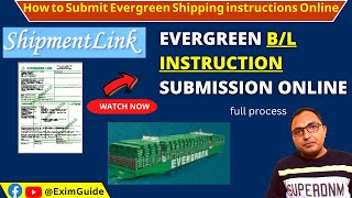 How to Submit Evergreen Shipping instruction Online  Shipping Instruction Online Submission [upl. by Ajnotal]