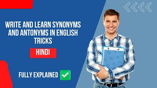 Write and Learn Synonyms and Antonyms in English  Tricks for Synonyms and Antonyms Learn in Hindi [upl. by Tarra]