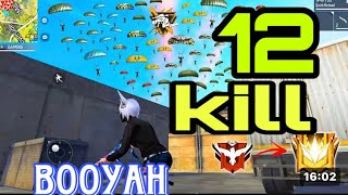 12 kill booyah  free fire game 9999 [upl. by Aloke167]